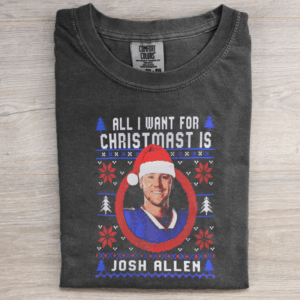 All I Want For Christmas Is Josh Allen T-shirt