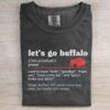 Let's Go Buffalo T-shirt